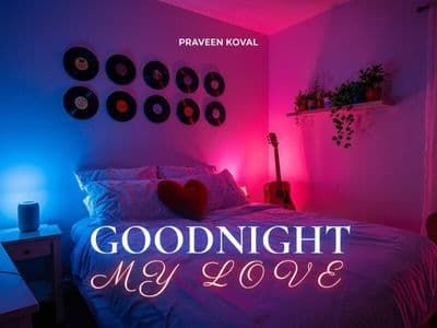 Cozy bedroom with pink and blue lighting, guitars, vinyl records, and “Goodnight My Love” title promoting Praveen Koval’s single.